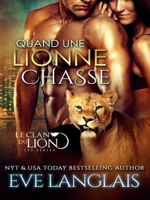cover image of Quand une Lionne Chasse